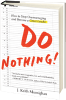 Do Nothing by J. Keith Murnighan